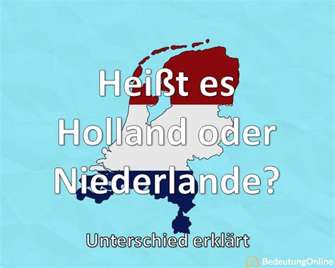 ist holland gleich niederlande